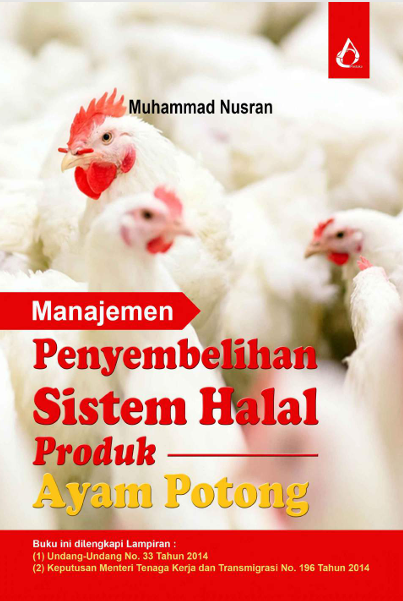 Manajemen penyembelihan sistem halal produk ayam potong